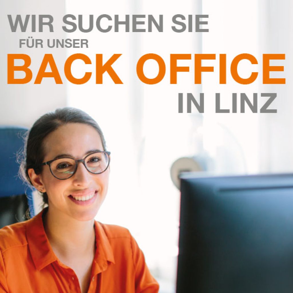 Gesucht: Mitarbeiter*in für unser Backoffice in Linz